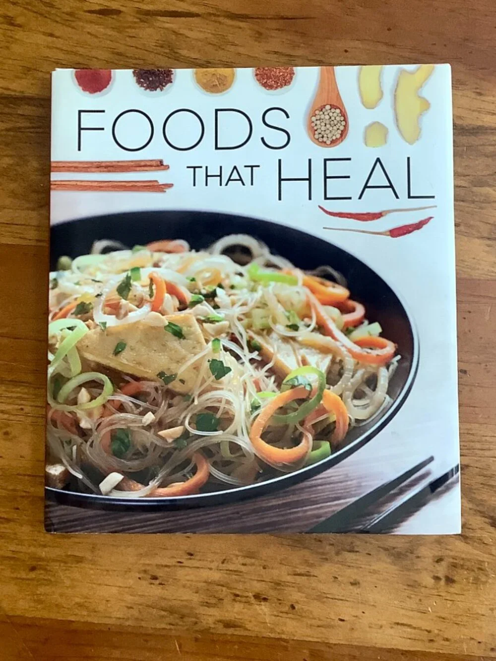 Cookbook Foods That Heal Helpful Informative